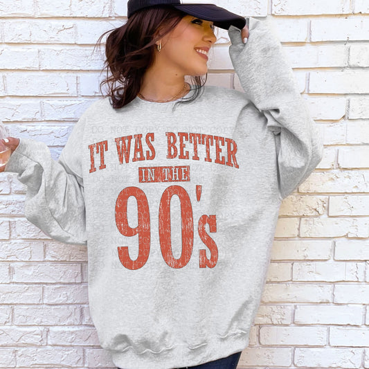 It was better in the 90's